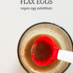 hw to make flax eggs, vegan egg substitute, eggless baking