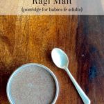 ragi malt for babies, vegan baby food, gluten free infant food, ragi porridge