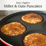 basic eggless oats pancake recipe