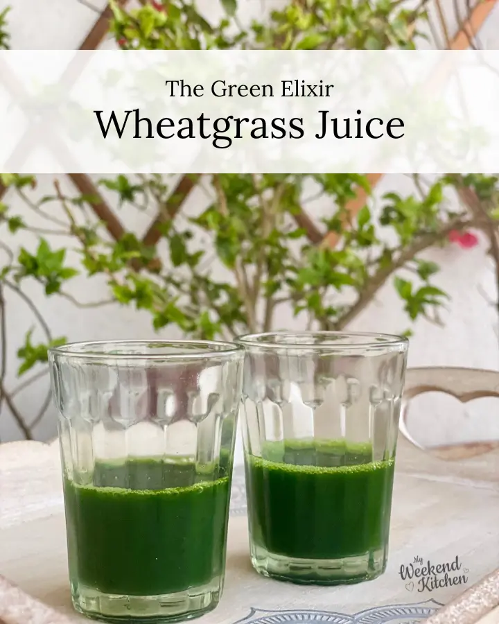 Wheatgrass Juice The Green Elixir My